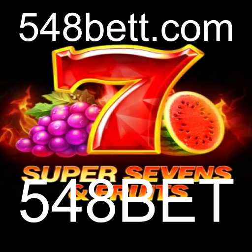 Descubra o Emocionante Jogo 7SuperSevensFruits da 548BET